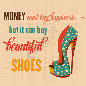 金钱买不到幸福 但它能买到漂亮的鞋子 引号缩写背景 矢量格式海报书法生活创造力艺术绘画标题字体乐趣卡片设计图片