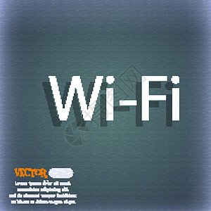 wifi符号免费 wifi 上网标志 无线网络符号 无线网络图标 在与阴影和空间的蓝绿色抽象背景为您的文本 向量插画