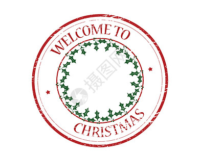 欢迎来到圣诞节星星绿色红色墨水圆形矩形邮票橡皮背景图片