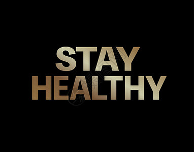 渐变金色优雅标粗体字STAY HEALTH背景图片