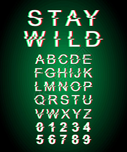 狂野字体素材保持狂野的小故障字体模板 复古未来派风格矢量字母表设置在绿色背景上 大写字母数字和符号 具有失真效果的励志字体设计设计图片