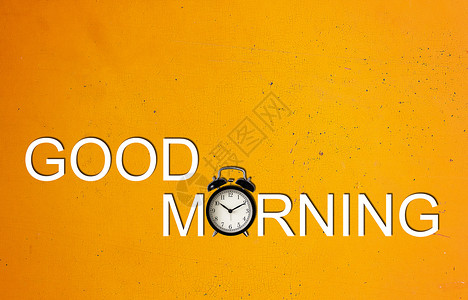 早晨早安 觉醒概念问候语早餐卡片黄色唤醒日出警报背景图片