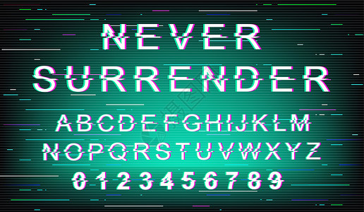 力量字体永远不要放弃故障字体模板 复古未来派风格矢量字母表设置在绿色背景上 大写字母数字和符号 具有失真效果的时尚字体设计插画