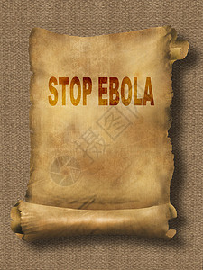 埃博拉病毒停止ebola插图文档羊皮纸写作帆布棕色古董战略历史床单背景