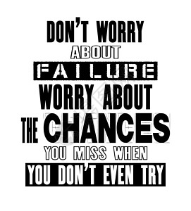 勇于尝试鼓舞人心的动机报价与文本不要担心失败担心你甚至不尝试时错过的机会 矢量排版海报和 t 恤设计成功生活白色工作黑色框架横幅标题苦恼插画