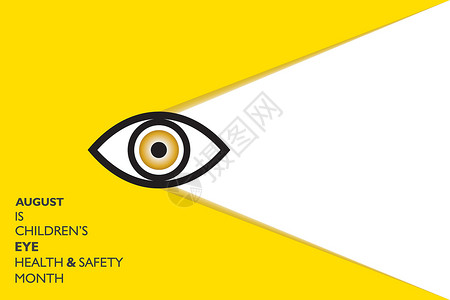 8月的  儿童眼健康与安全月  活动眼睛国家全世界插图海报横幅孩子预防关心视网膜背景图片