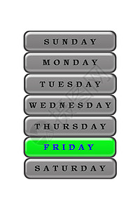 周一名单的天数中 星期五以蓝色显示在绿色黑色色调指示牌坡度口音灰色注意力白色背景图片