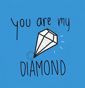 你是我的钻石单词水彩色插图背景图片