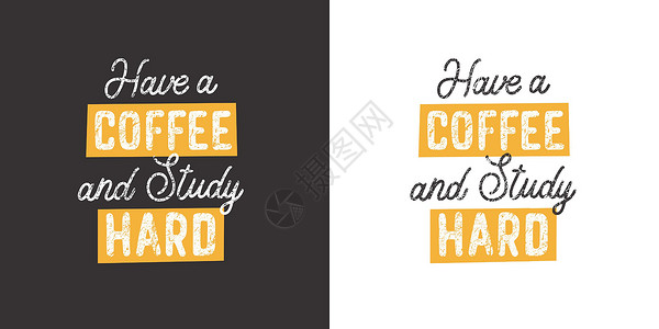 咖啡海报设计喝杯咖啡 努力学习 用毛笔排版的正面手写体 鼓舞人心的报价和励志短语为您的设计 t 恤海报卡等插画