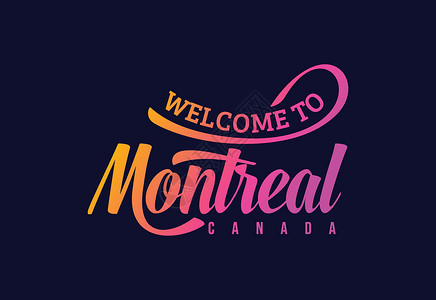 加拿大蒙特利尔欢迎来到蒙特利尔 加拿大字体设计说明 欢迎签署插画