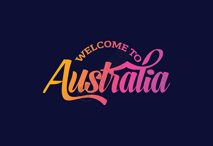 欢迎来到澳大利亚文字文本创意字体设计插图 欢迎签名刻字标识刷子邮票横幅旅行丝带游客紫色世界插画