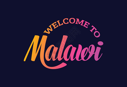 欢迎来到马拉维 Word Text 创意字体设计说明 欢迎签署  info tooltip插图卡片旅行明信片横幅城市标签刻字国家插画