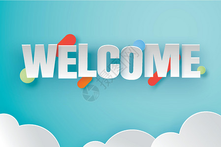 欢迎签署有蓝天背景的欢迎信 欢迎使用贺卡标语背景图片