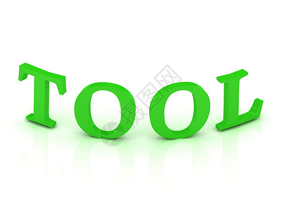 tool使用绿色字母的 ToOL 签名背景