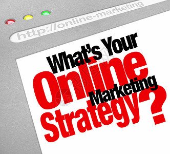 网站策略您的在线营销策略是什么 网站屏幕计划背景