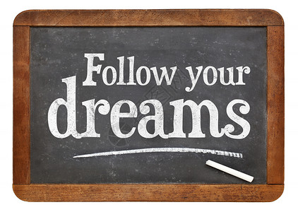 跟随你的梦想 - 黑板上的文字背景图片