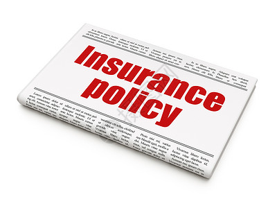 保险概念 报纸头版 保险政策标题阅读公告通讯投保人3d损失打印出版物事故背景图片