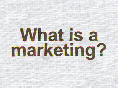 宣传营销广告概念 什么是营销? 关于布料纹理背景的广告概念背景