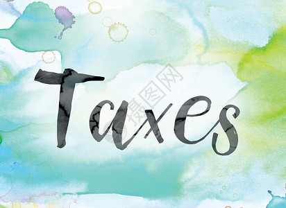 税收多彩水彩和水墨字 Ar背景图片