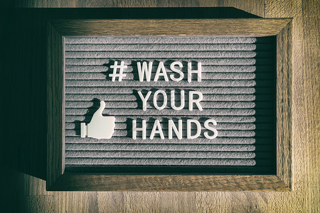 洗手标志COVID-19 手部卫生冠状病毒消息社交媒体文本 用于洗手标签 电晕病毒毡板标志与字母洗手背景