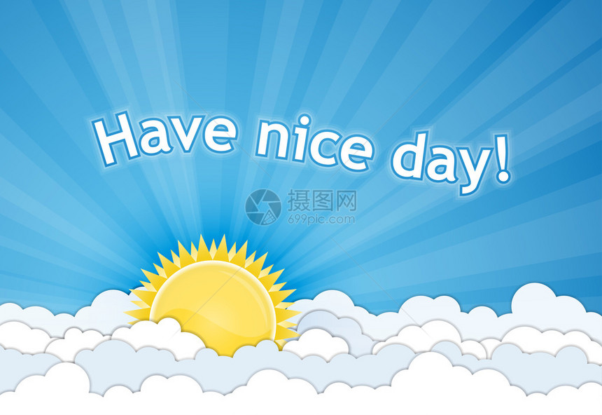 祝你今天愉快蓝天的日白云和阳图片