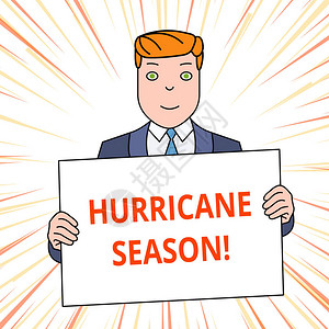 帕雷哈手写文本飓风季节预计大多数热带气旋会产生微笑的人在自己面前拿着正式西装的大空白海报板时的插画