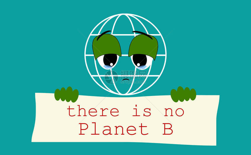 没有行星B生态拯救自然和生态关怀清洁海洋气候环境全球变暖地球符号的插图显示带有绿图片