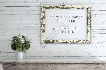 图片框的灵感引号没有电梯可以成功你必须走楼梯图片