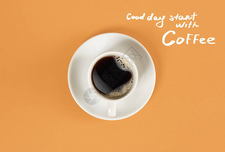 黑咖啡和好日子的顶端景色从咖啡字母开始背景图片