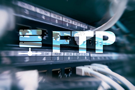 FTP文件传输协议互联网和通信技术概念I图片