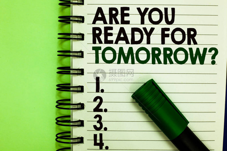 手写文本你准备好明天的问题概念意义为未来的动机做准备记事本上的书面字母和数字在绿色图片
