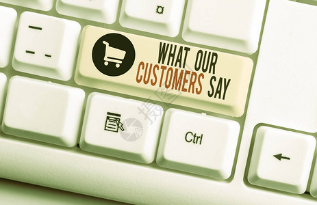 手写文本我们的客户说什么了解用户反馈消费者反应的概念照片白色pc键盘图片