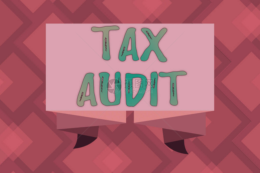 概念手写显示税务审计概念意义审查或验证企业或个人纳税申报表丝带窗扇折叠和打褶装图片