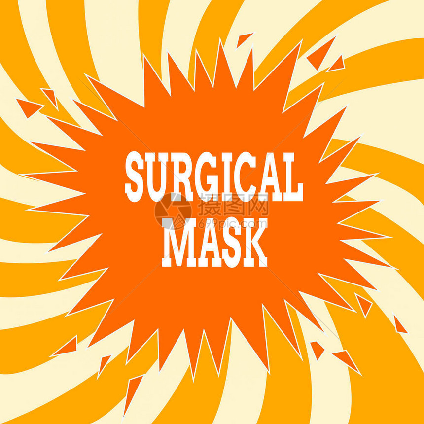 显示外科口罩的文字符号卫生专业人员在手术期间和护理期间佩戴的商业照片文本空白爆炸破裂语音气泡声音图片