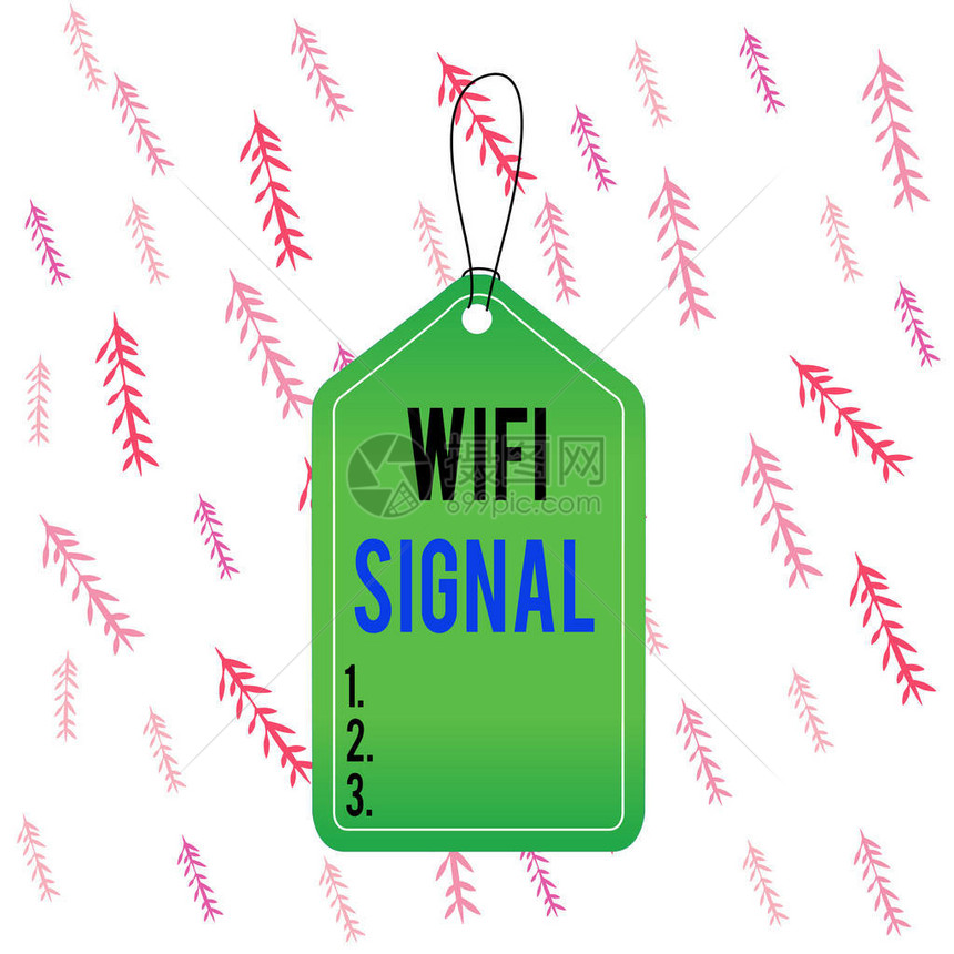 手写文本Wifi信号概念照片提供无线高速互联网和络连接空标签空白间彩色背景标签矩图片