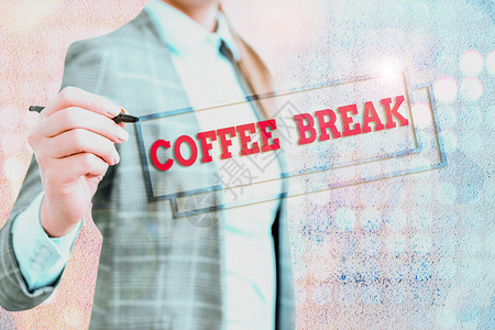 概念手写显示咖啡休息时间概念意味着当你停止工作喝杯咖啡图片