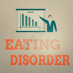 显示饮食失调的书写笔记疾病或饮食行为严重紊乱的商业概念西装男子指着板图片