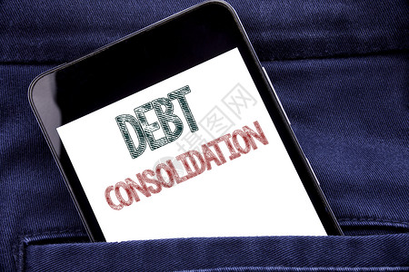 显示债务合并的手写公告文本货币贷款信用的经营理念书面电话手机图片