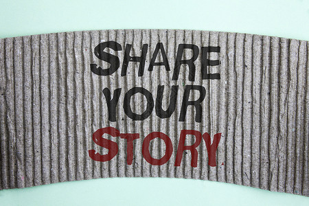 手写文本分享您的故事概念意义讲述个人经历谈论自己讲故事的书面纸板片在图片