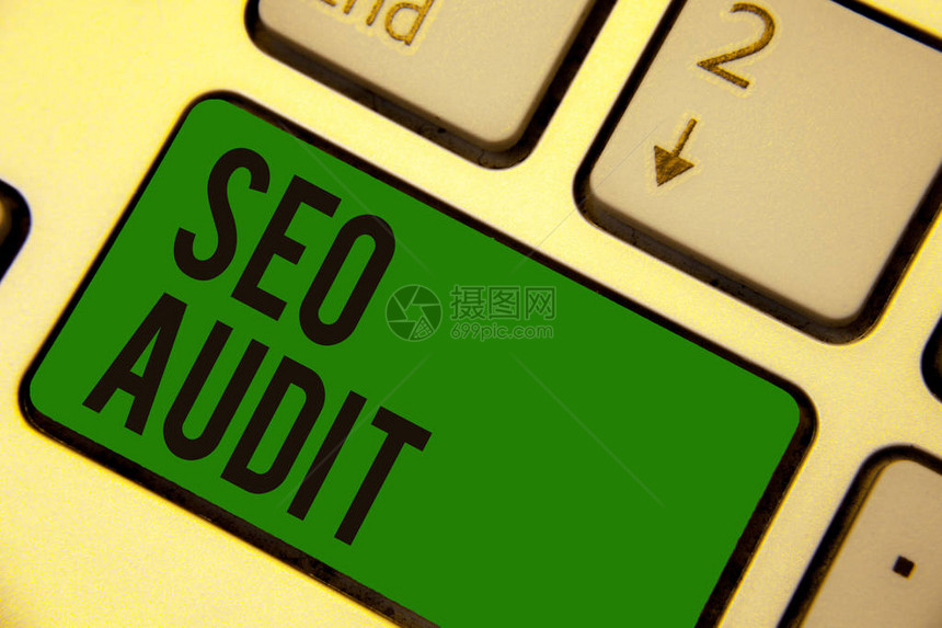 显示Seo审计的书面说明展示搜索引擎优化验证和验证过程的商业照片键盘绿色键意图计算机图片