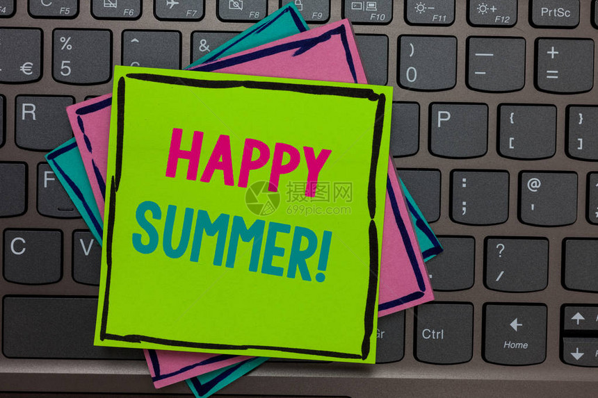 手写文字书写快乐的夏天概念意义海滩阳光放松温暖阳光季节至日论文提醒键盘灵感交流注图片