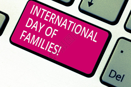 手写文字国际家庭日概念意义家庭时间团聚庆祝键盘意图创建计算机消图片