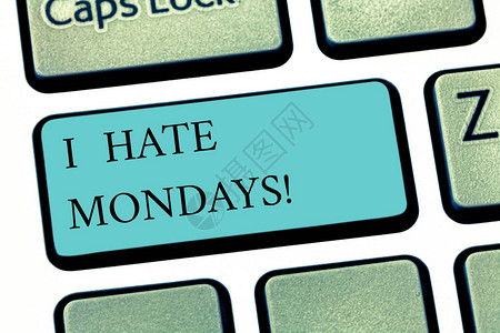 星期一也讨厌你显示我讨厌星期一的文字符号概念照片不喜欢一周的第一天回到日常工作和工作键盘意图创建计算机消息背景