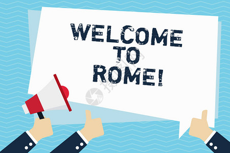 概念手写显示欢迎来到罗马商务照片文字抵达意大利首都图片