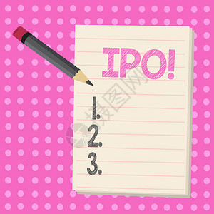 显示Ipo的概念手写商业照片文本首次公开发行公司股票背景图片