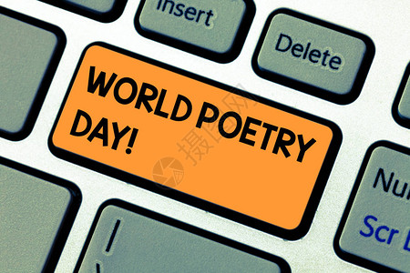 概念手写显示世界诗歌日概念意义全球文学庆典阅读书籍时间键盘意图创建计图片