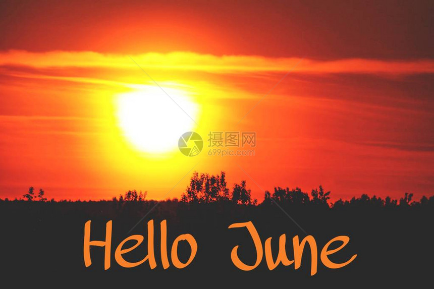 横幅你好六月照片上的文字短信你好六月新的一个月新的季节夏季月份日落照片上的文图片