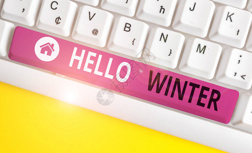 写笔记显示你好冬天极地和温带地区一年中最冷季节的商业概念白色pc键盘图片