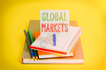 手写文本全球市场概念照片在世界所有交易商品和服务书铅笔矩形提醒笔记本图片